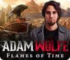  Adam Wolfe: Flames of Time παιχνίδι
