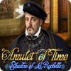  Amulet of Time: Shadow of la Rochelle παιχνίδι