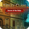  Ashley Clark: Secret of the Ruby παιχνίδι
