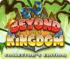  Beyond the Kingdom Collector's Edition παιχνίδι