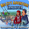  Big City Adventure: Vancouver Collector's Edition παιχνίδι