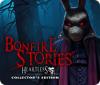  Bonfire Stories: Heartless Collector's Edition παιχνίδι