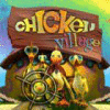 Chicken Village παιχνίδι