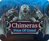  Chimeras: Price of Greed παιχνίδι