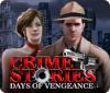  Crime Stories: Days of Vengeance παιχνίδι