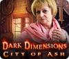  Dark Dimensions: City of Ash παιχνίδι