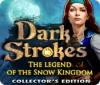 Dark Strokes: The Legend of Snow Kingdom. Collector's Edition παιχνίδι