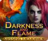  Darkness and Flame: Missing Memories παιχνίδι