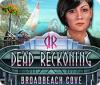 Dead Reckoning: Broadbeach Cove παιχνίδι