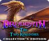  Dreampath: The Two Kingdoms Collector's Edition παιχνίδι