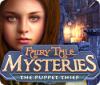  Fairy Tale Mysteries: The Puppet Thief παιχνίδι