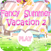  Fancy Summer Vacation παιχνίδι