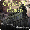  G.H.O.S.T. Hunters: The Haunting of Majesty Manor παιχνίδι