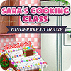  Sara's Cooking — Gingerbread House παιχνίδι