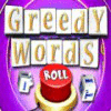  Greedy Words παιχνίδι