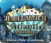  Jewel Match Solitaire: Atlantis Collector's Edition παιχνίδι