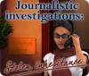  Journalistic Investigations: Stolen Inheritance παιχνίδι