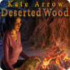  Kate Arrow: Deserted Wood παιχνίδι