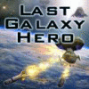  Last Galaxy Hero παιχνίδι
