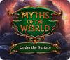  Myths of the World: Under the Surface παιχνίδι