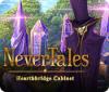  Nevertales: Hearthbridge Cabinet παιχνίδι