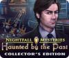  Nightfall Mysteries: Haunted by the Past Collector's Edition παιχνίδι