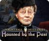  Nightfall Mysteries: Haunted by the Past παιχνίδι