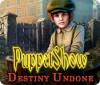  PuppetShow: Destiny Undone παιχνίδι