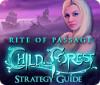  Rite of Passage: Child of the Forest Strategy Guide παιχνίδι