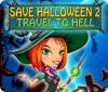  Save Halloween 2: Travel to Hell παιχνίδι