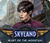  Skyland: Heart of the Mountain παιχνίδι
