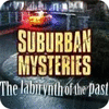  Suburban Mysteries: The Labyrinth of The Past παιχνίδι