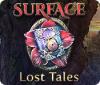  Surface: Lost Tales παιχνίδι