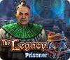  The Legacy: Prisoner παιχνίδι