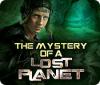  The Mystery of a Lost Planet παιχνίδι