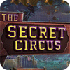  The Secret Circus παιχνίδι