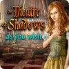  The Theatre of Shadows: As You Wish παιχνίδι