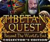  Tibetan Quest: Beyond the World's End Collector's Edition παιχνίδι