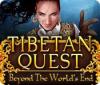  Tibetan Quest: Beyond the World's End παιχνίδι