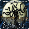  Twisted Lands: Shadow Town Collector's Edition παιχνίδι