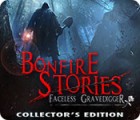 Bonfire Stories: The Faceless Gravedigger Collector's Edition παιχνίδι