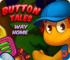  Button Tales: Way Home παιχνίδι