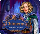  Chimeras: Cherished Serpent παιχνίδι