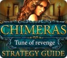  Chimeras: Tune Of Revenge Strategy Guide παιχνίδι