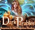  Dark Parables: Requiem for the Forgotten Shadow παιχνίδι