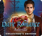  Dark Romance: Ashville Collector's Edition παιχνίδι