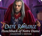 Dark Romance: Hunchback of Notre-Dame Collector's Edition παιχνίδι