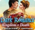  Dark Romance: Kingdom of Death Collector's Edition παιχνίδι