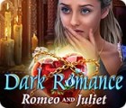  Dark Romance: Romeo and Juliet παιχνίδι