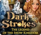  Dark Strokes: The Legend of the Snow Kingdom παιχνίδι